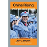China Rising: Capitalist Roads, Socialist Destinations