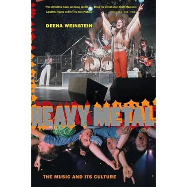 Heavy Metal: The Music and Its Culture, Revised Edition