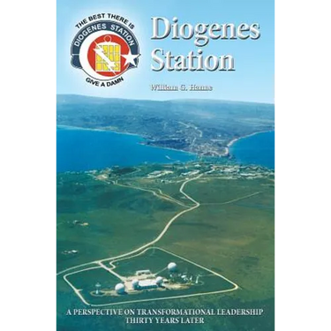 Diogenes Station: A Perspective on Transformational Leadership Thirty Years Later