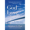 God and Love on Route 80: The Hidden Mystery of Human Connectedness (Dreams, Miracles, Synchronicity, and a Spiritual Journey)