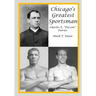 Chicago's Greatest Sportsman - Charles E. "Parson" Davies