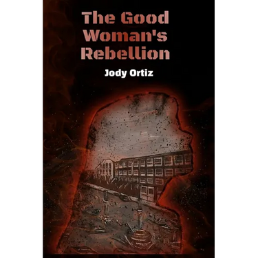 The Good Woman's Rebellion