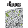 The Gimmick: Novelettes, stories, and sketches
