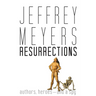 Resurrections: Authors, Heroes--And a Spy