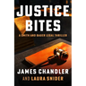 Justice Bites: A Legal Thriller