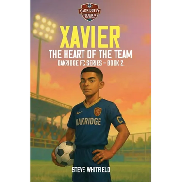 Xavier: THE HEART OF THE TEAM: Oakridge FC Series - Book 2