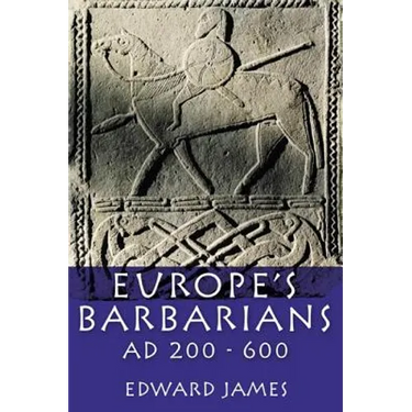 Europe's Barbarians AD 200-600