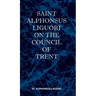 St Alphonsus Liguori on the Council of Trent