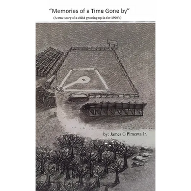 Memories of a Time Gone by: A true story of a child growing up in the 1960's