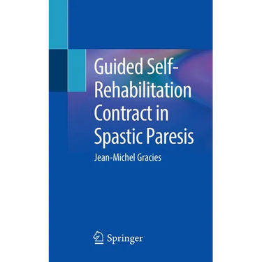 Guided Self-Rehabilitation Contract in Spastic Paresis