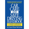 Your Quick & Easy Car Care and Safe Driving Handbook