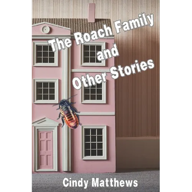 The Roach Family and Other Stories