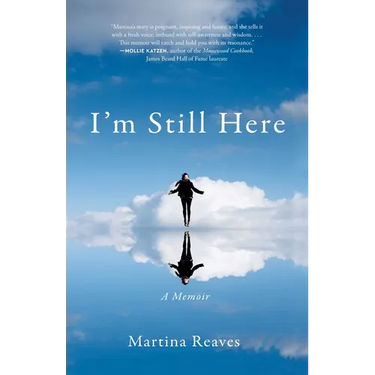 I'm Still Here: A Memoir