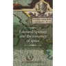 Edmund Spenser and the Romance of Space