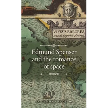 Edmund Spenser and the Romance of Space