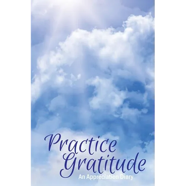 Practice Gratitude