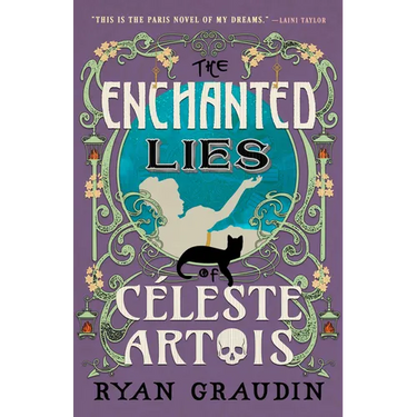 The Enchanted Lies of Céleste Artois