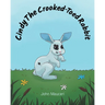 Cindy The Crooked-Toed Rabbit
