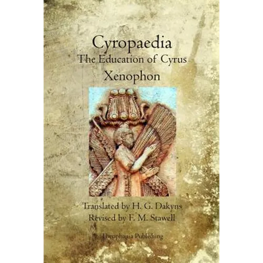 Cyropaedia: The Education of Cyrus