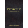 Beowulf: A Translation into English Verse
