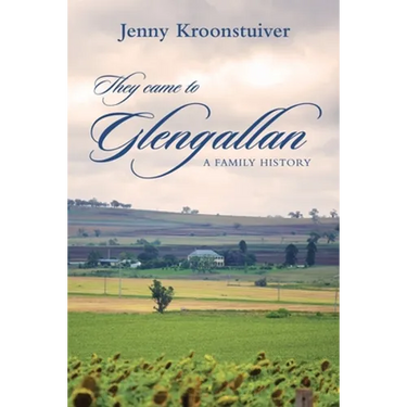 They came to Glengallan: A family history