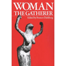 Woman the Gatherer