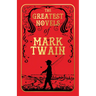 The Greatest Novels of Mark Twain (Deluxe Hardbound Edition)