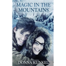 Magic in the Mountains