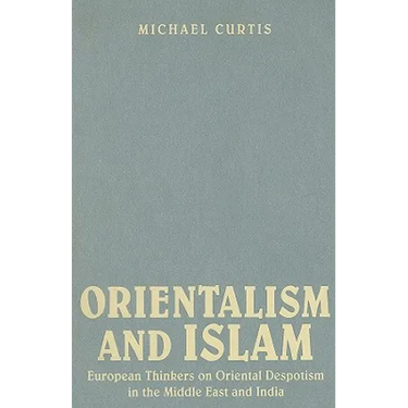 Oriental Despotism and Islam