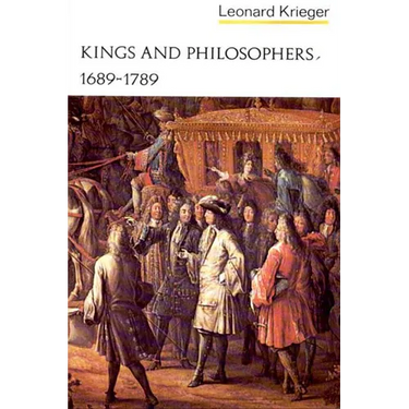 Kings and Philosophers, 1689-1789