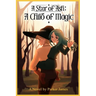 A Star of Ash: A Child of Magic