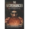 The Necromancer: Path of the Descended Masters