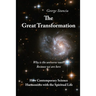 The Great Transformation: How Contemporary Science Harmonizes with the Spiritual Life