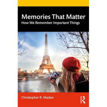 Memories That Matter: How We Remember Important Things