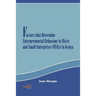 Factors that Determine Entrepreneurial Behaviour in Micro and Small Enterprises in Kenya