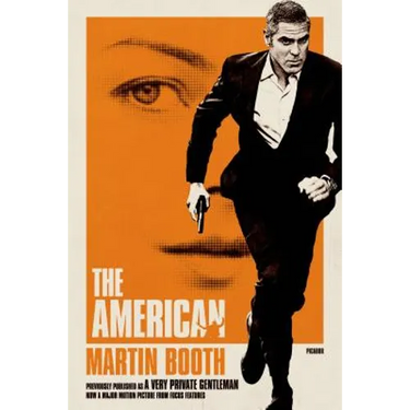 The American: (A Very Private Gentleman)