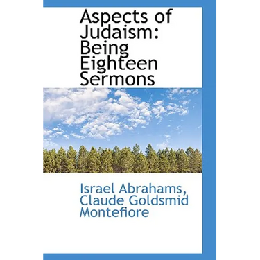 Aspects of Judaism: Being Eighteen Sermons
