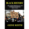 Black History: The Story the Democrats and Modern Textbooks Don't Tell