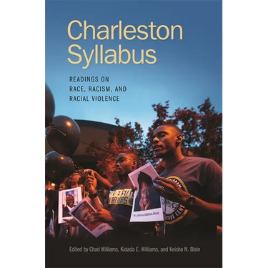 Charleston Syllabus: Readings on Race, Racism, and Racial Violence
