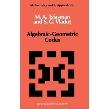 Algebraic-Geometric Codes
