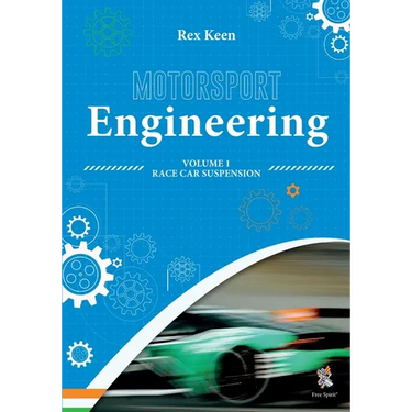 Motorsport Engineering: Race Car Suspension Volume 1
