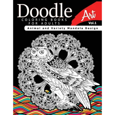 Doodle Coloring Books for Adults Art Vol.1: Animal and Variety Mandala Design