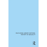 Homosexuality: A History (From Ancient Greece to Gay Liberation)