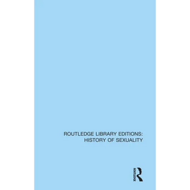 Homosexuality: A History (From Ancient Greece to Gay Liberation)