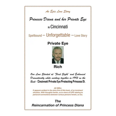Princess Diana and Her Private Eye in Cincinnati: Private Eye Rich