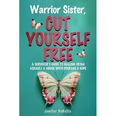 Warrior Sister, Cut Yourself Free