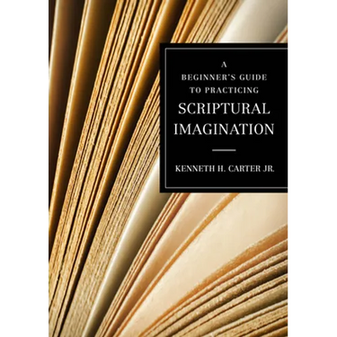 A Beginner's Guide to Practicing Scriptural Imagination