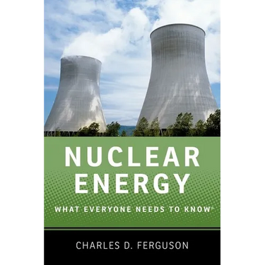 Nuclear Energy: What Everyone Needs to Know