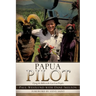 Papua Pilot