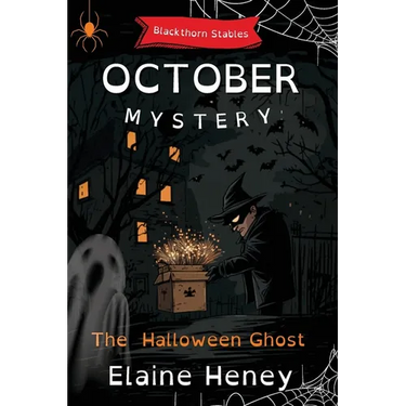 The Halloween Ghost Blackthorn Stables October Mystery - Dyslexia Friendly